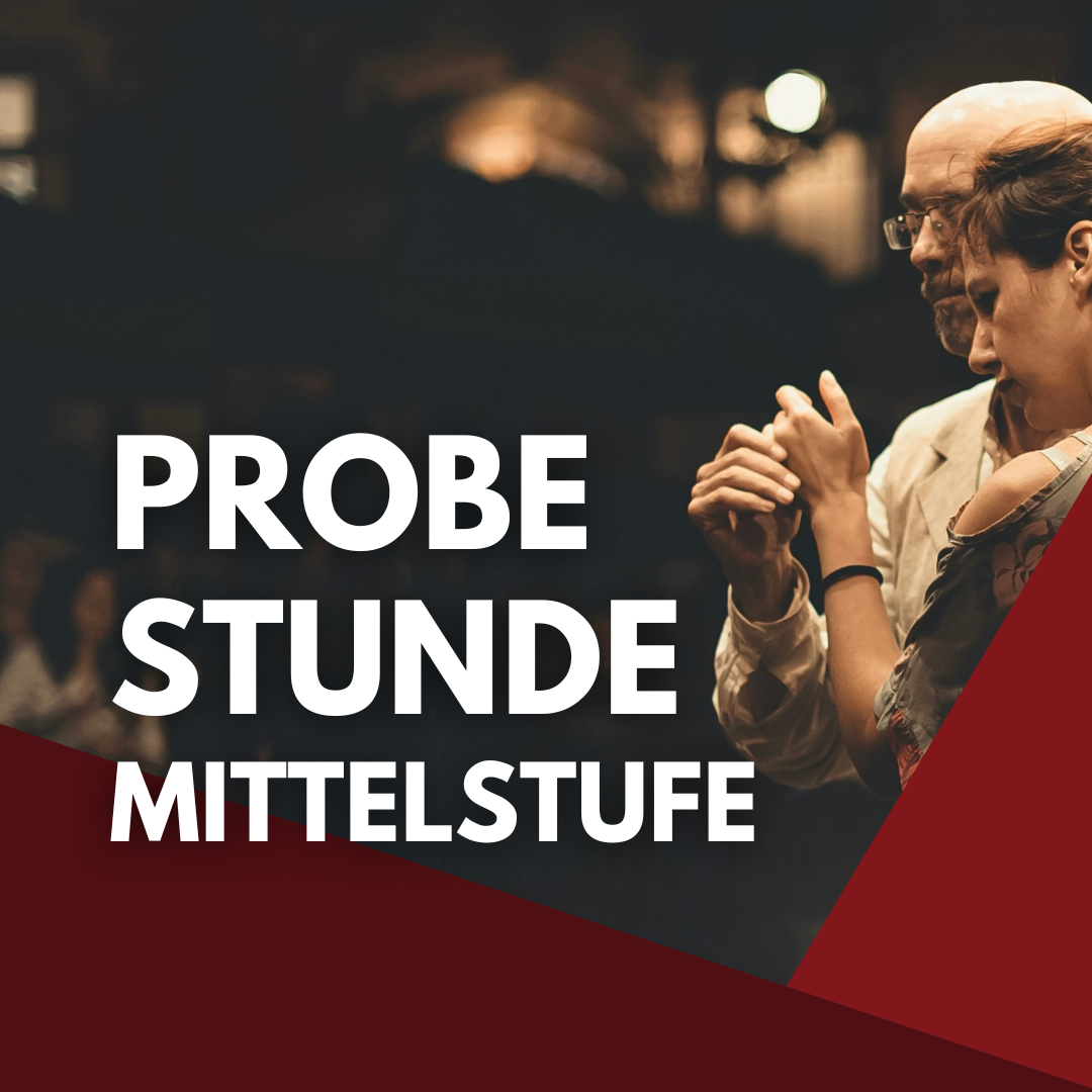 Tango Argentino Karlsruhe: Probestunde Mittelstufe